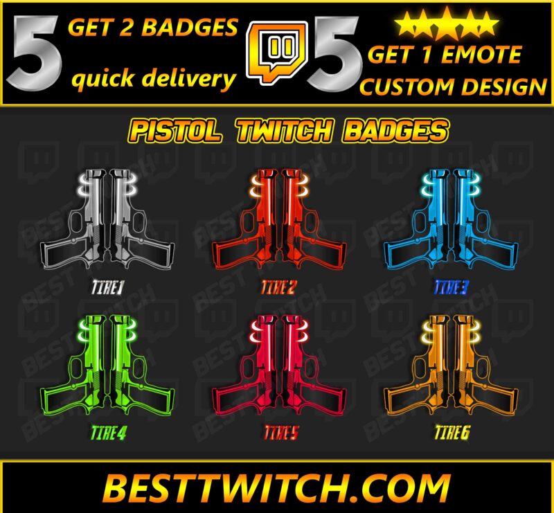 Pistol Twitch Sub Badges Pack (6 Tiers) Custom Gun Design for Streamers